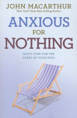 Anxious for Nothing (Softcover)