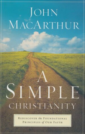 A Simple Christianity (Softcover)